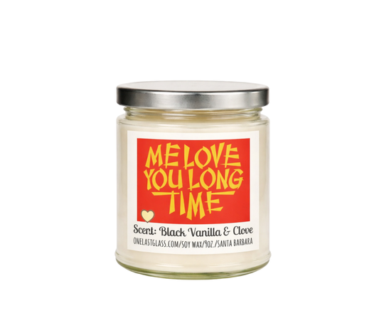 Me Love You Long Time